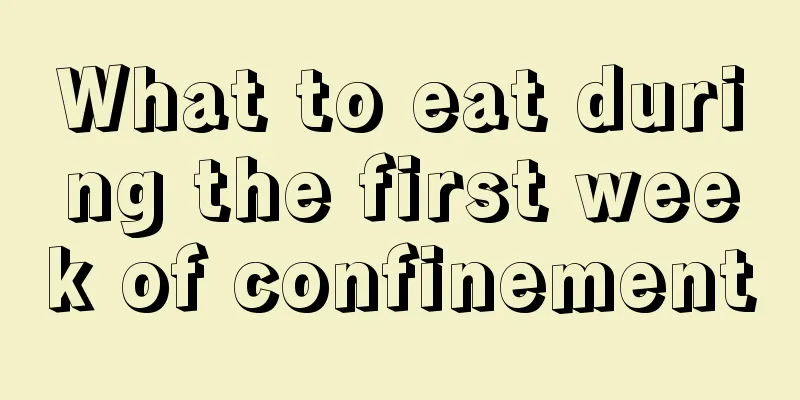 What to eat during the first week of confinement