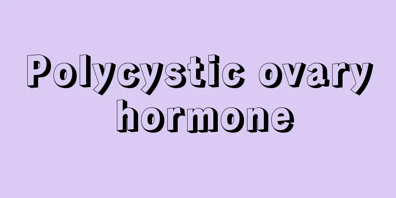 Polycystic ovary hormone