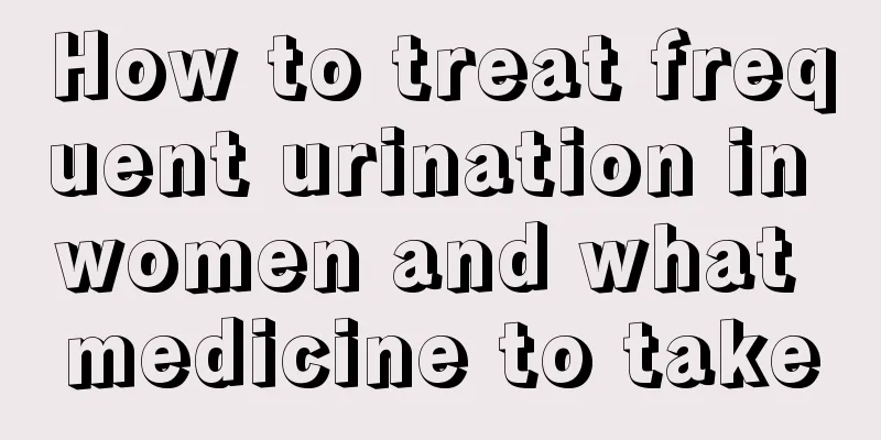 How to treat frequent urination in women and what medicine to take