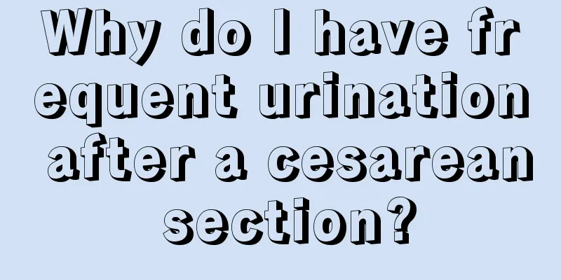 Why do I have frequent urination after a cesarean section?