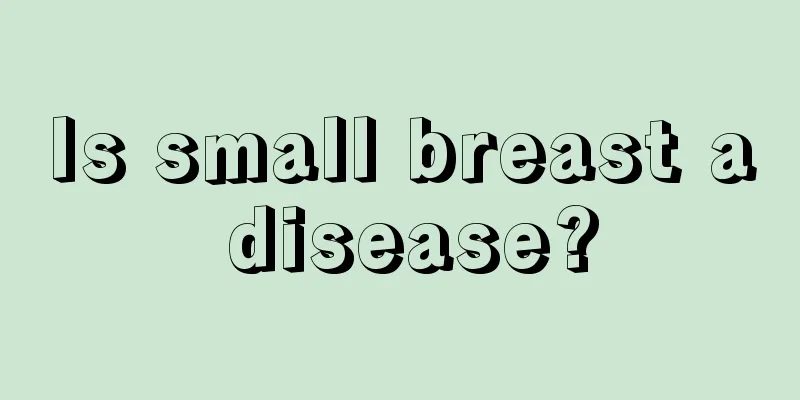 Is small breast a disease?