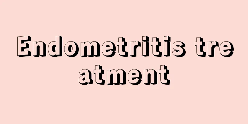 Endometritis treatment