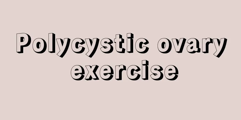 Polycystic ovary exercise