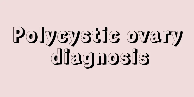 Polycystic ovary diagnosis