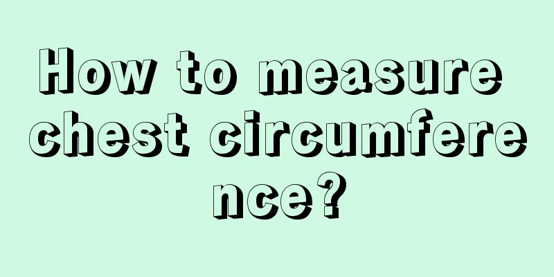 How to measure chest circumference?