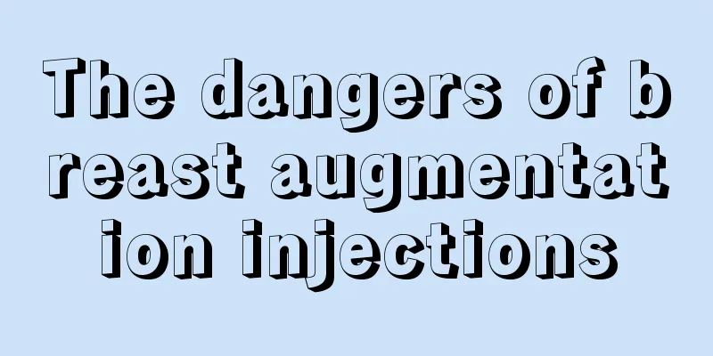 The dangers of breast augmentation injections