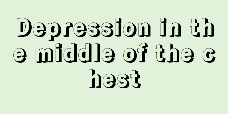 Depression in the middle of the chest