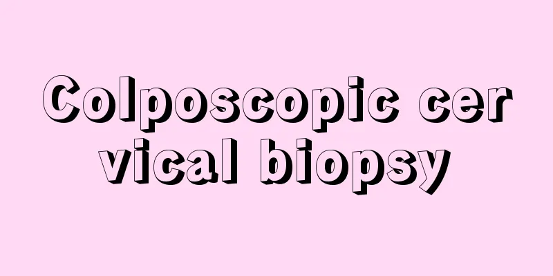 Colposcopic cervical biopsy