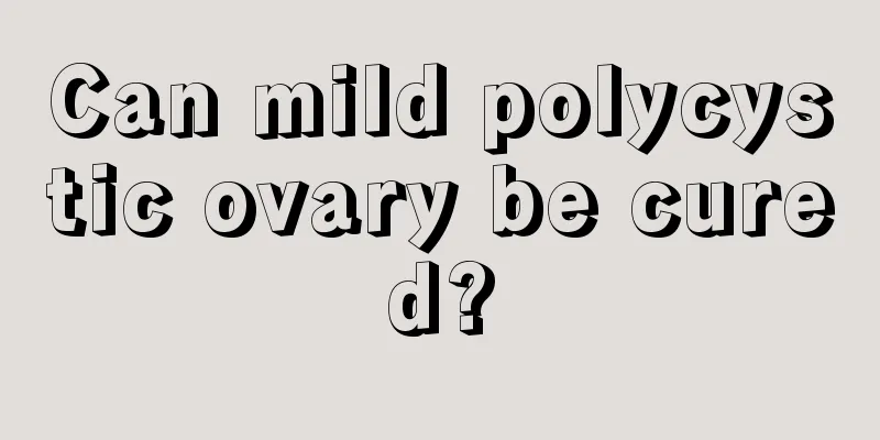 Can mild polycystic ovary be cured?