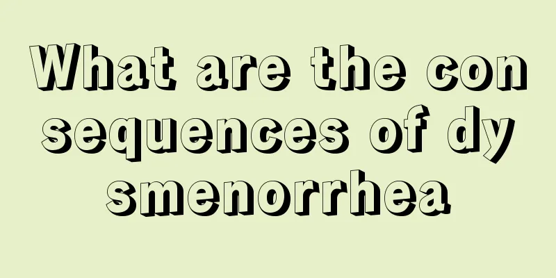 What are the consequences of dysmenorrhea