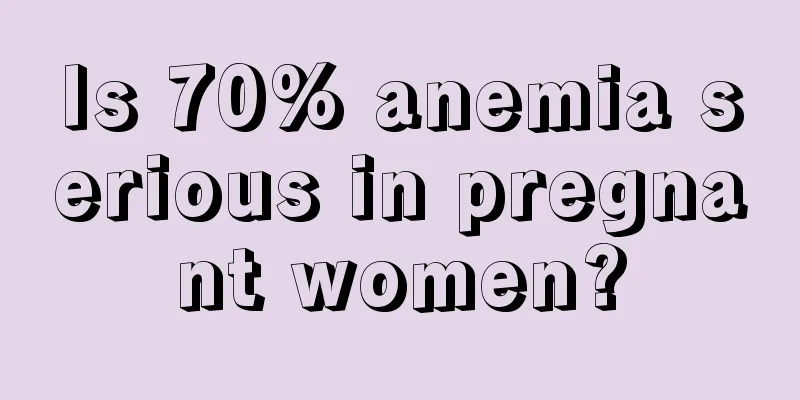 Is 70% anemia serious in pregnant women?