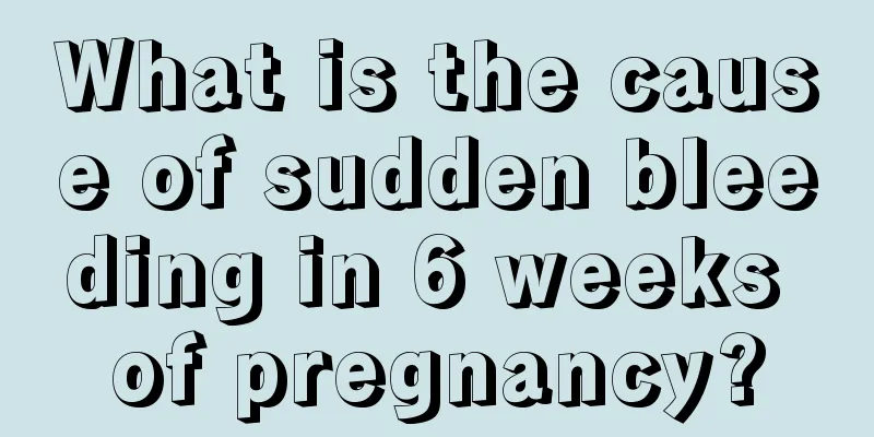 What is the cause of sudden bleeding in 6 weeks of pregnancy?