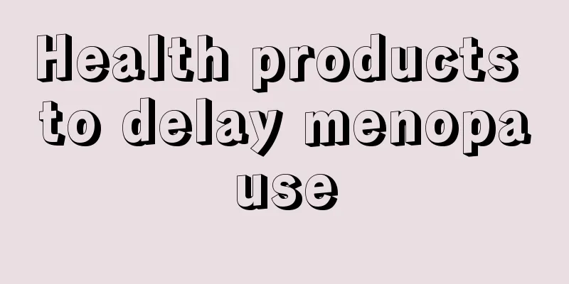 Health products to delay menopause