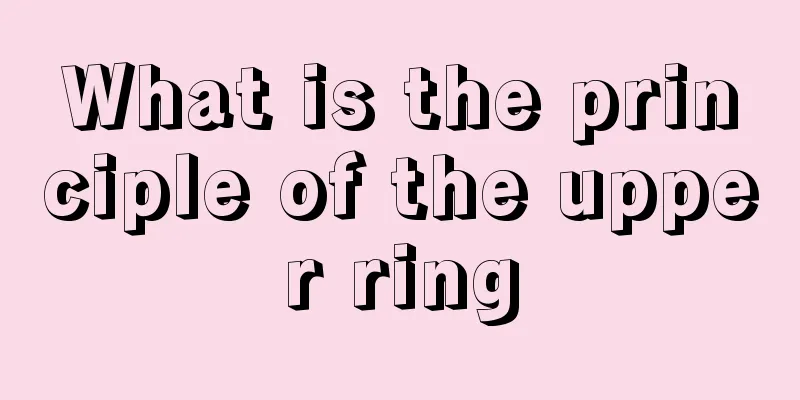 What is the principle of the upper ring