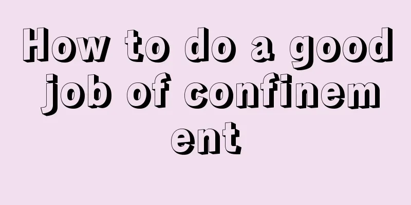 How to do a good job of confinement