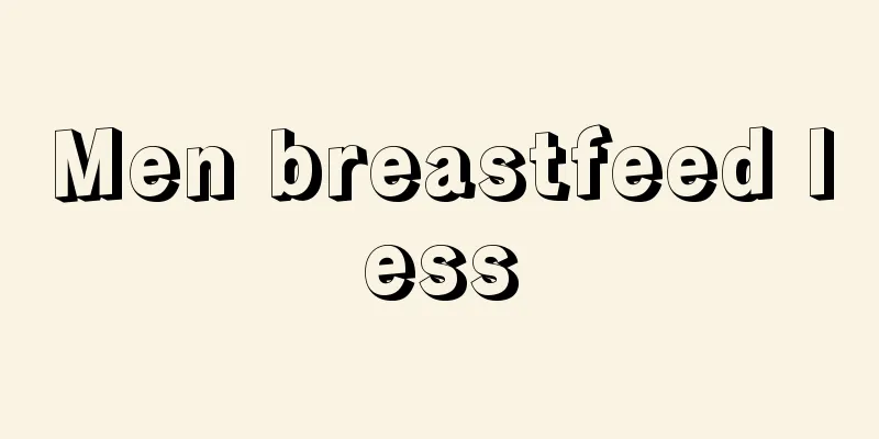 Men breastfeed less