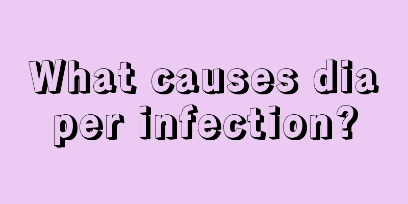 What causes diaper infection?