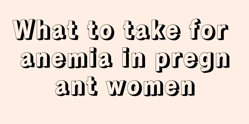 What to take for anemia in pregnant women