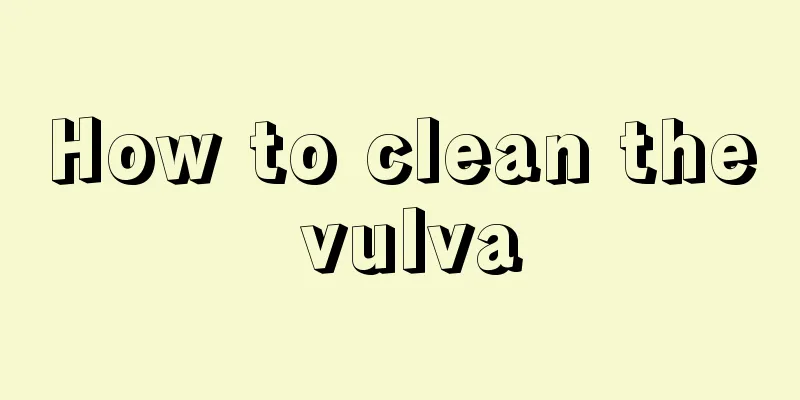 How to clean the vulva