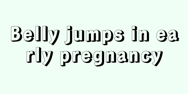 Belly jumps in early pregnancy