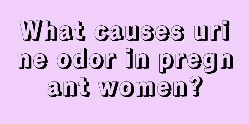 What causes urine odor in pregnant women?