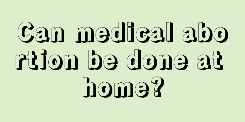 Can medical abortion be done at home?