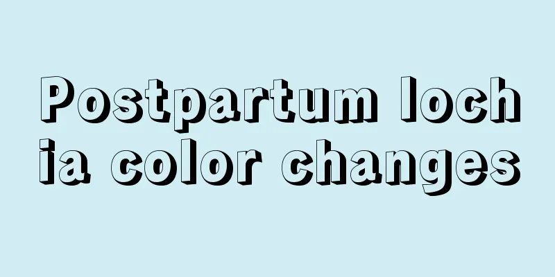 Postpartum lochia color changes