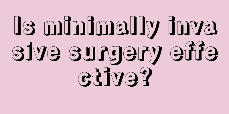 Is minimally invasive surgery effective?