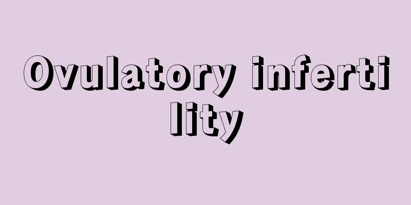 Ovulatory infertility