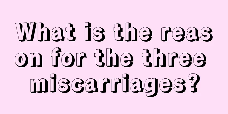 What is the reason for the three miscarriages?