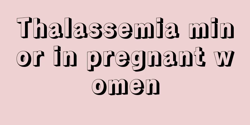 Thalassemia minor in pregnant women