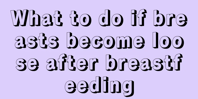 What to do if breasts become loose after breastfeeding