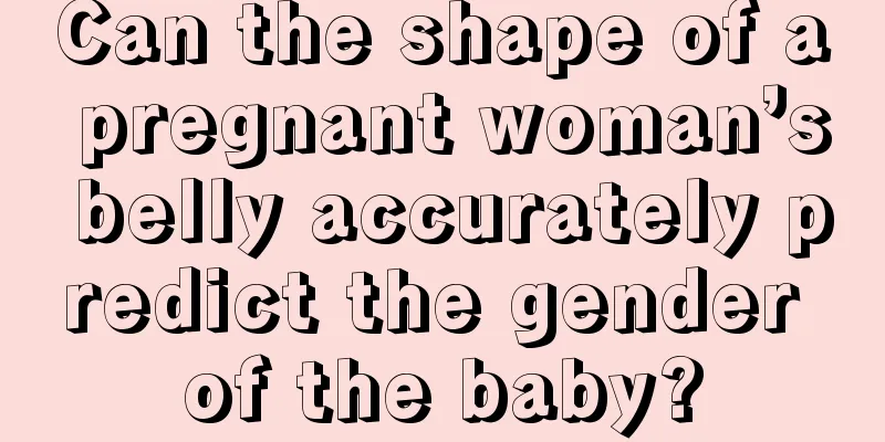 Can the shape of a pregnant woman’s belly accurately predict the gender of the baby?