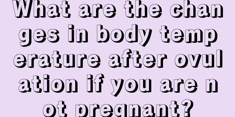 What are the changes in body temperature after ovulation if you are not pregnant?