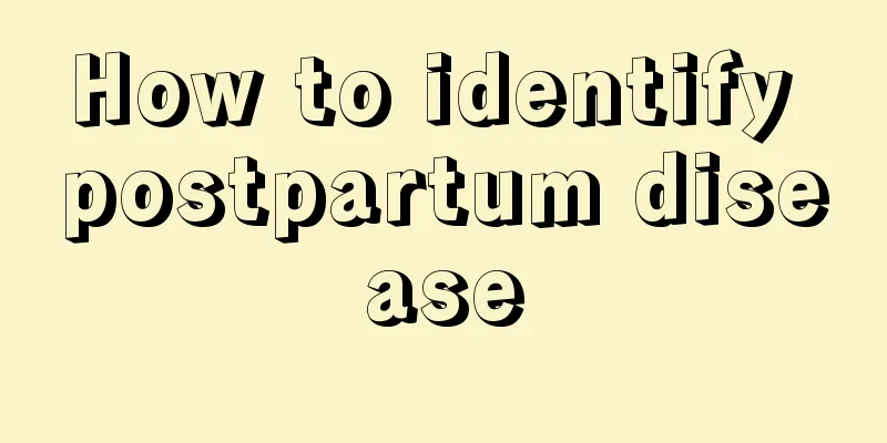 How to identify postpartum disease