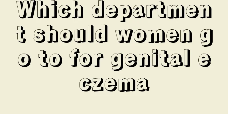 Which department should women go to for genital eczema