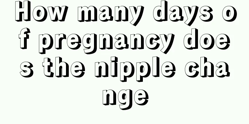 How many days of pregnancy does the nipple change