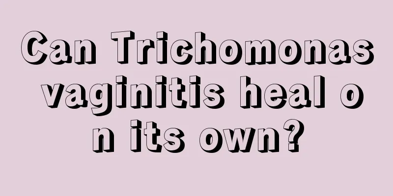 Can Trichomonas vaginitis heal on its own?