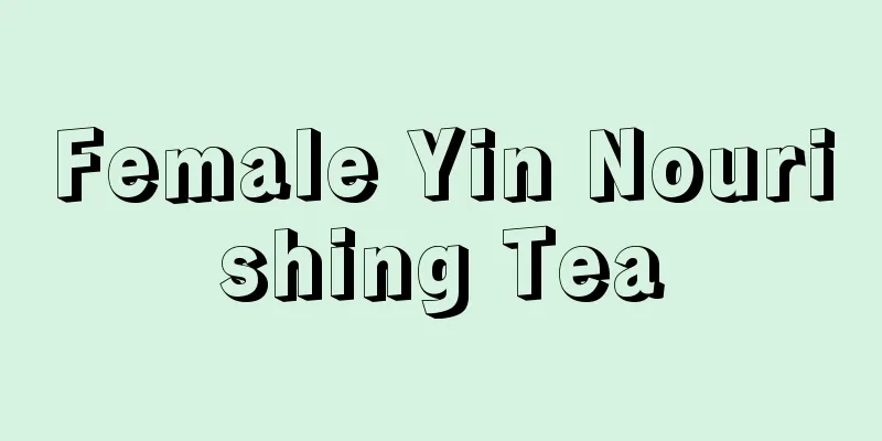 Female Yin Nourishing Tea