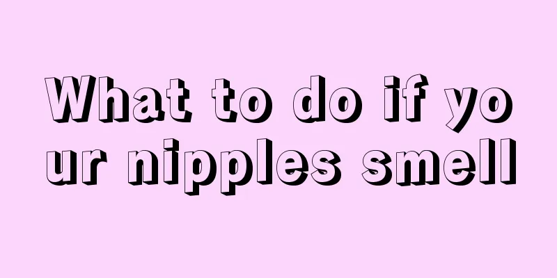 What to do if your nipples smell