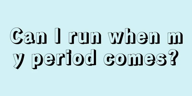 Can I run when my period comes?