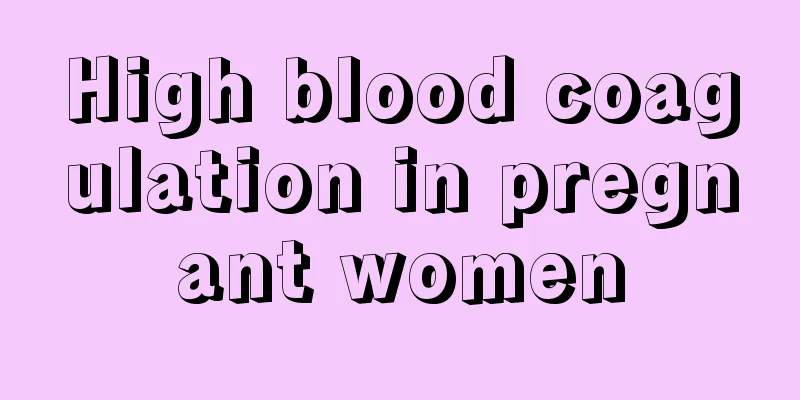 High blood coagulation in pregnant women