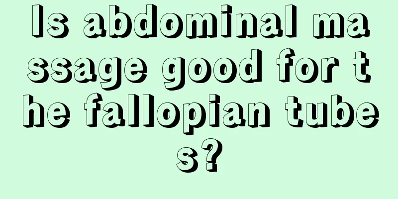 Is abdominal massage good for the fallopian tubes?