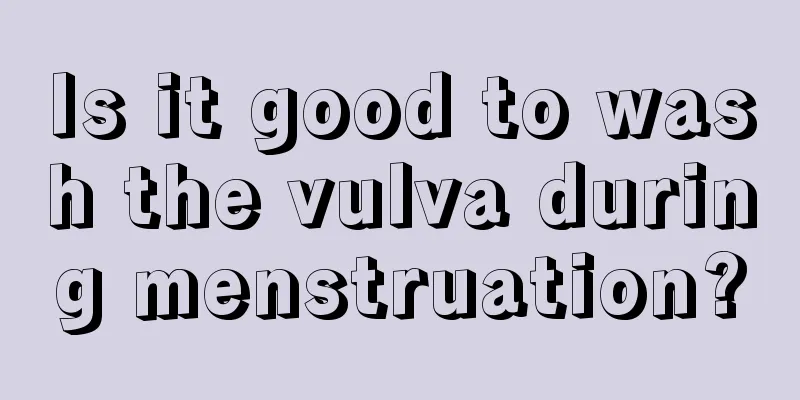 Is it good to wash the vulva during menstruation?