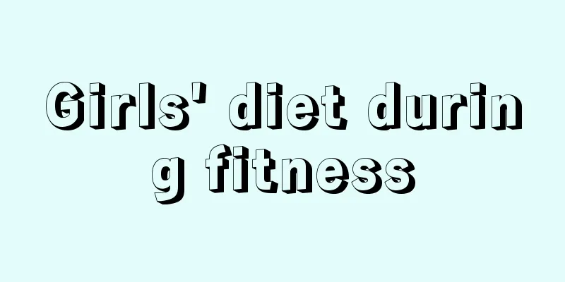 Girls' diet during fitness