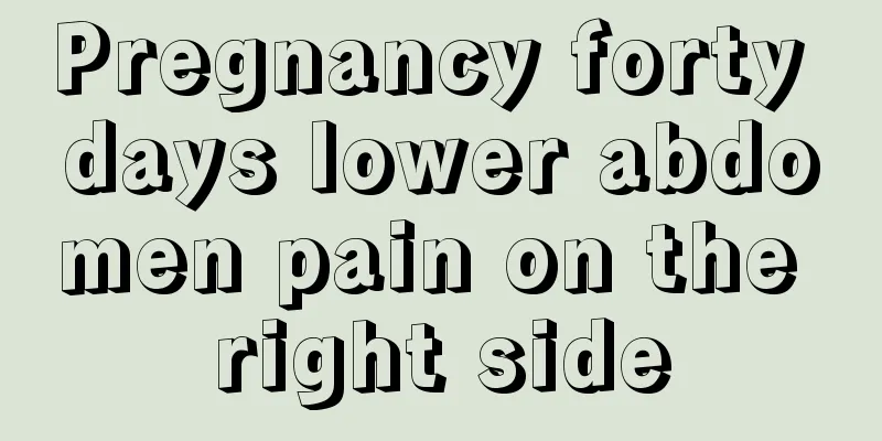 Pregnancy forty days lower abdomen pain on the right side