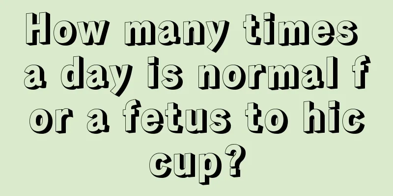 How many times a day is normal for a fetus to hiccup?