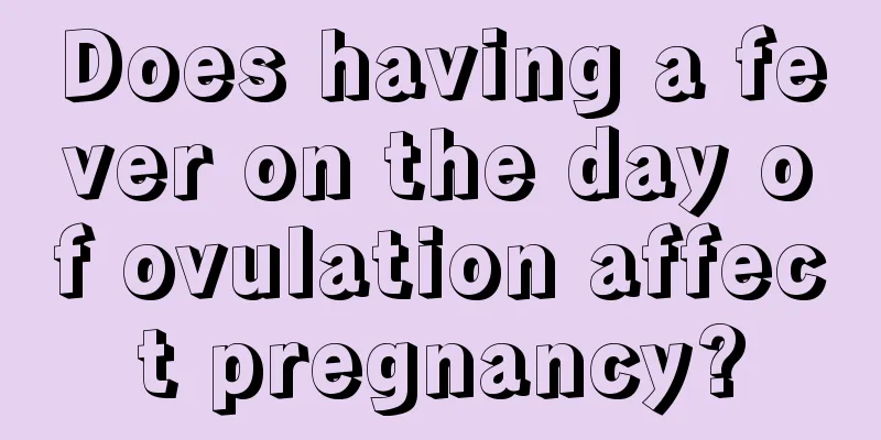 Does having a fever on the day of ovulation affect pregnancy?