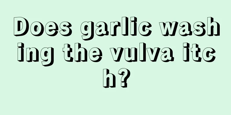 Does garlic washing the vulva itch?