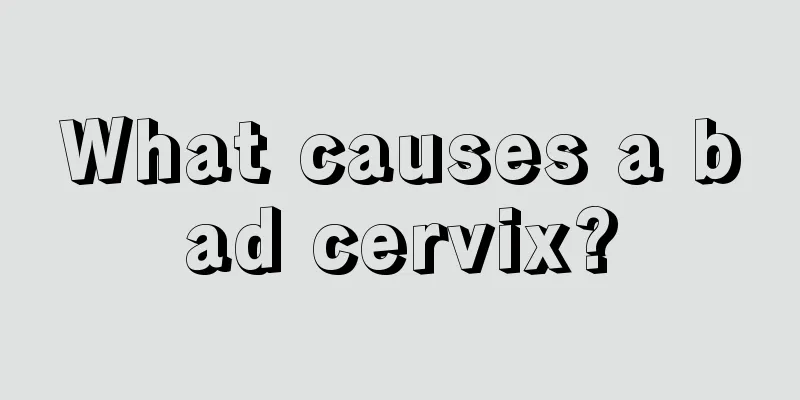 What causes a bad cervix?